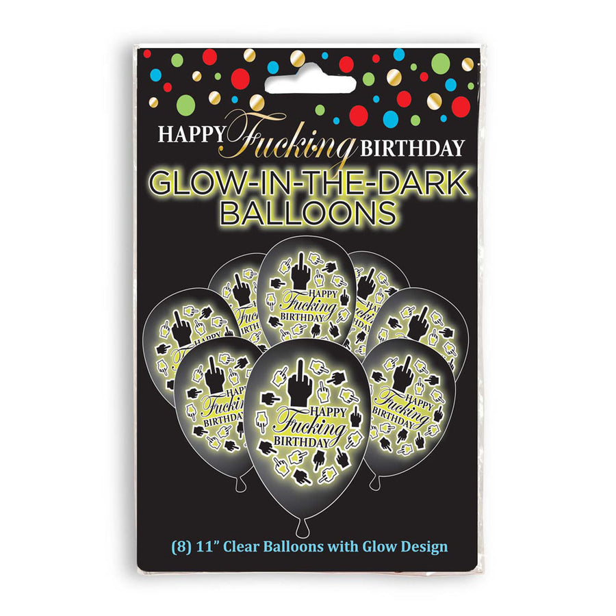 Happy Fucking Birthday Glow In The Dark Balloons - 8 Pack