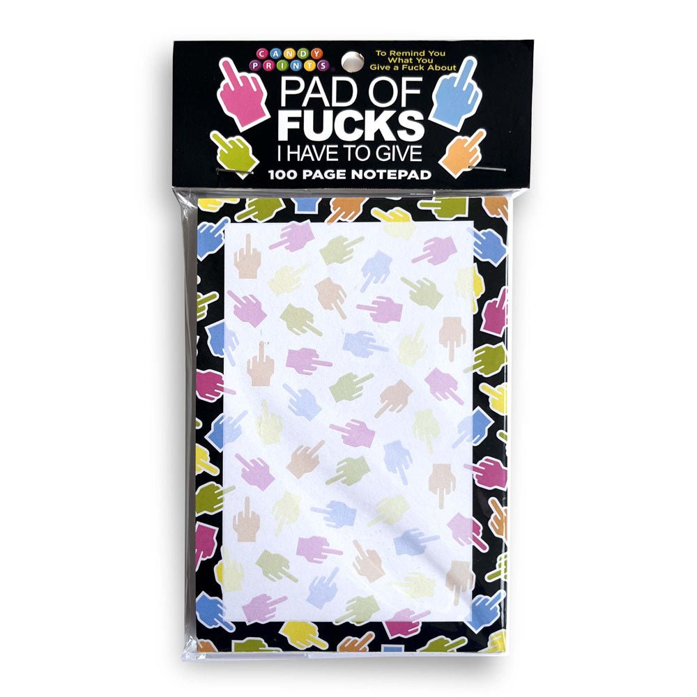 Pad Of Fucks I Have To Give! Notepad - 100 Pages