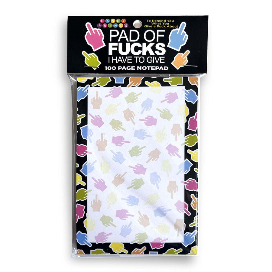 Pad Of Fucks I Have To Give! Notepad - 100 Pages