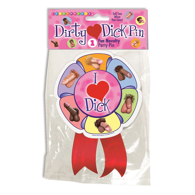 Dirty Dick Pin - I Love Dicks